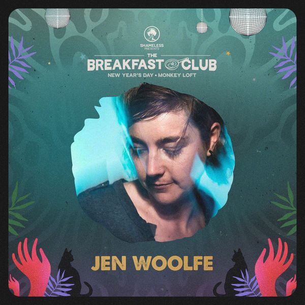 The Breakfast Club flyer featuring a portrait of Jen Woolfe