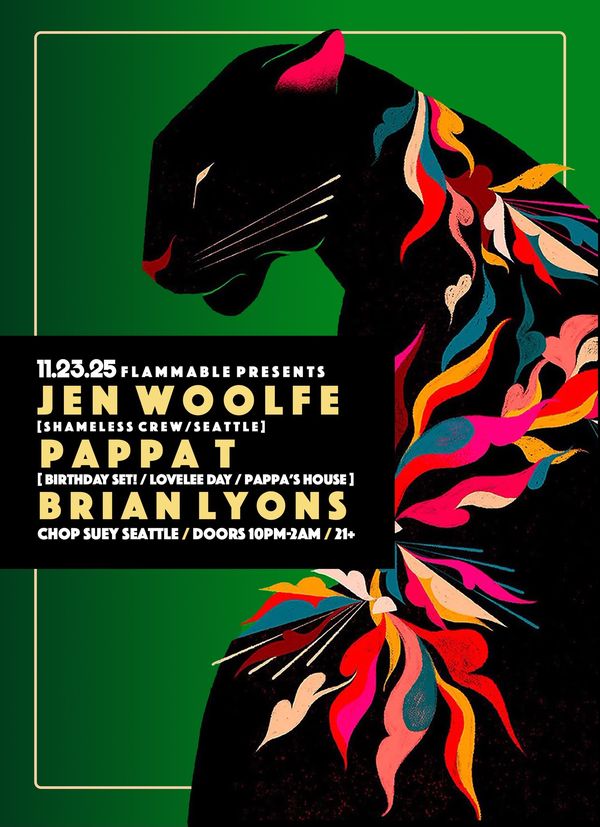 Flyer for Flammable at Chop Suey Seattle, featuring Jen Woolfe